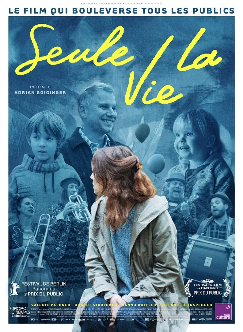 Affiche du film Seule la vie
